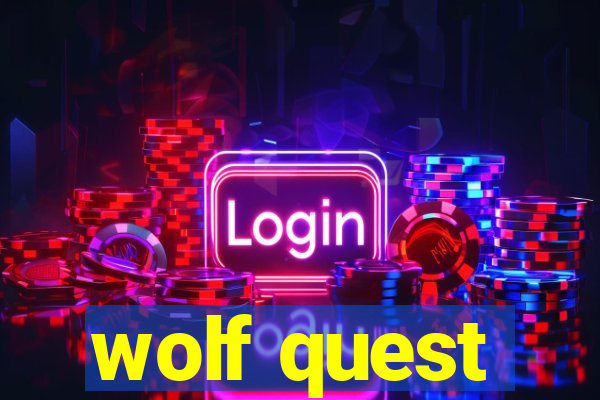 wolf quest